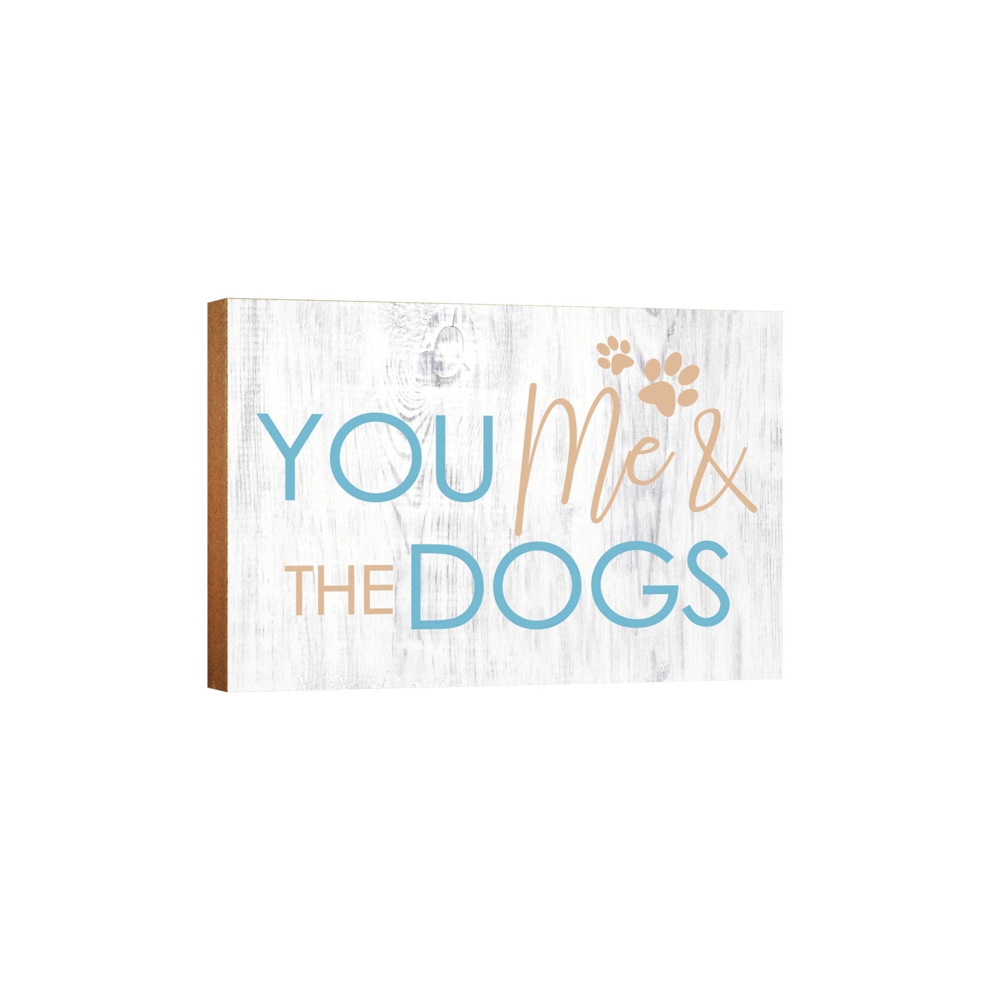 Wooden Shelf Decor and Tabletop Signs with Pet Verses - You Me Dogs - LifeSong Milestones