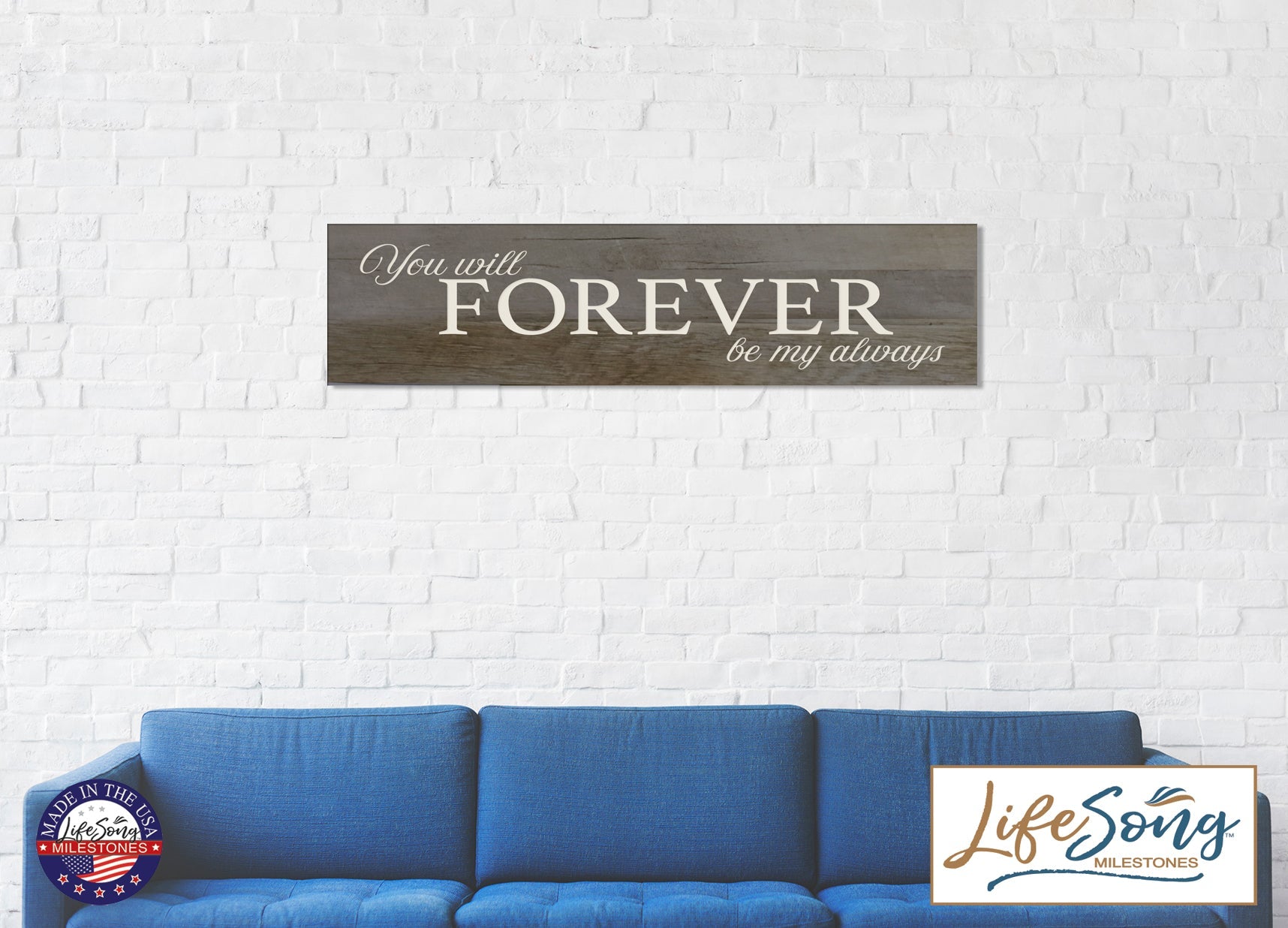 You Will Forever Be My Always Decorative Wall Art Decor Sign - LifeSong Milestones