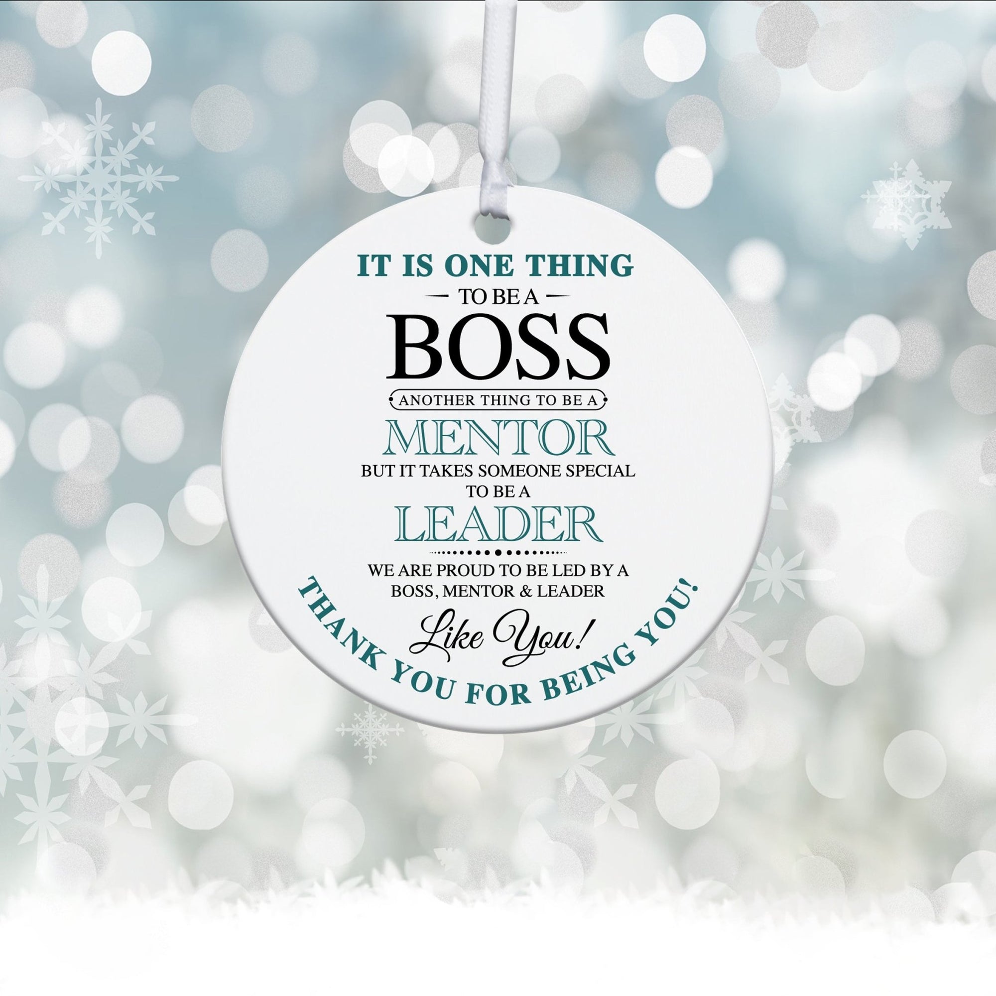 Boss / Leader White Ornament With Inspirational Message Gift Ideas - It Is One Thing To Be A Boss - LifeSong Milestones