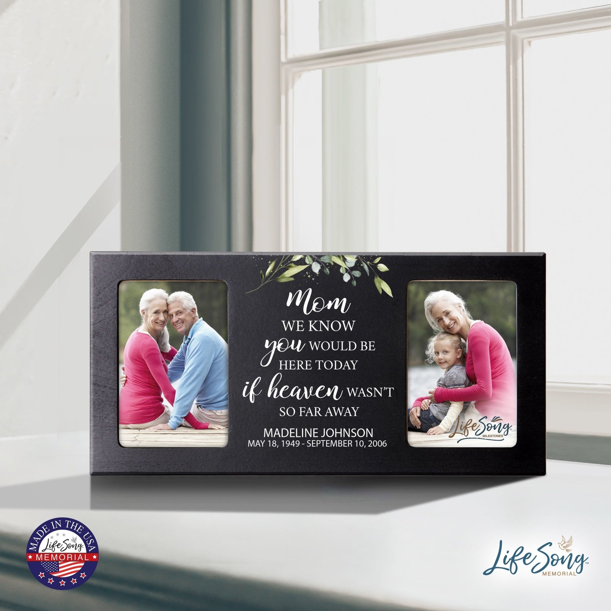 Custom Memorial Picture Frame 16x8in Holds Two 4x6in Photos - Mom, We Know You Would - LifeSong Milestones