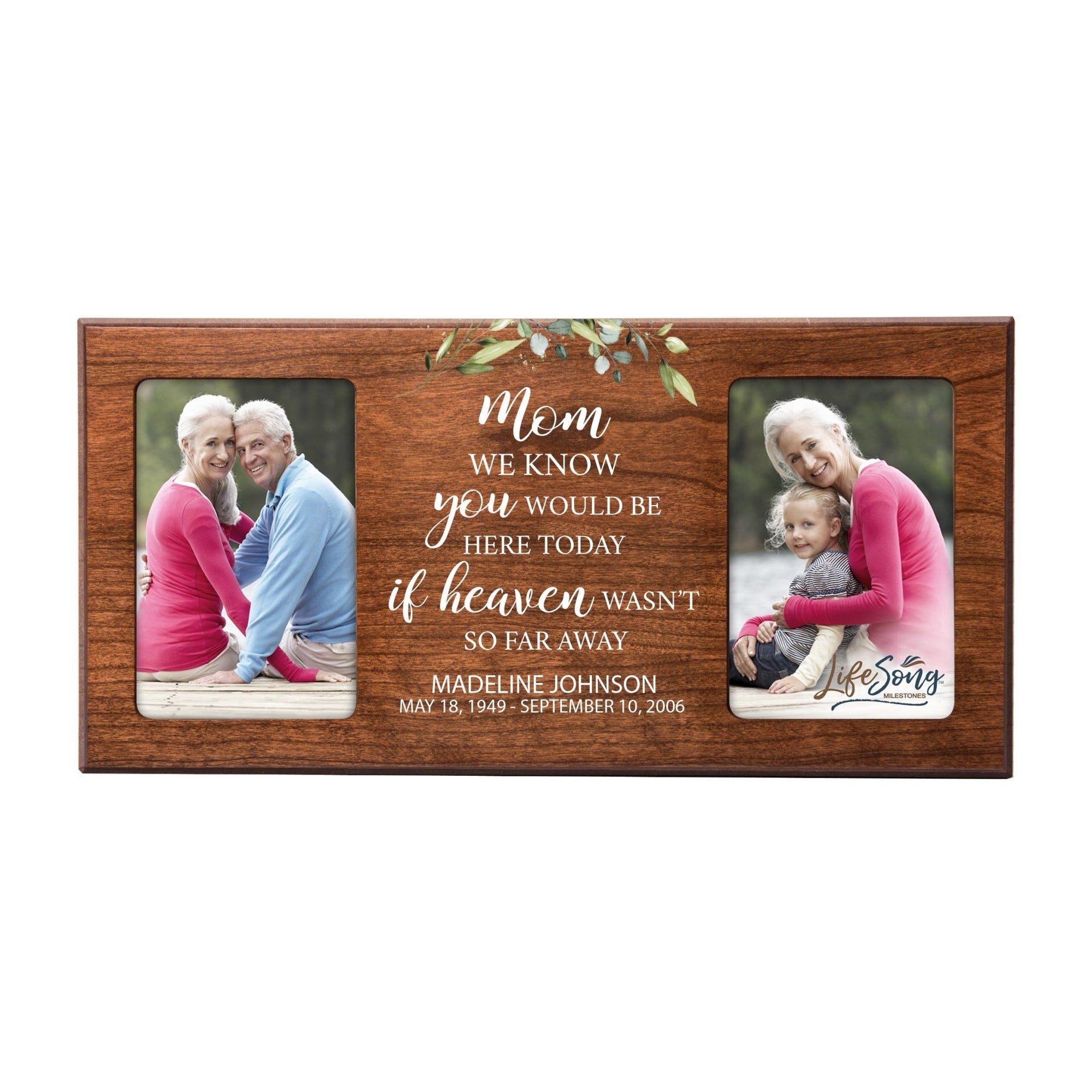 Custom Memorial Picture Frame 16x8in Holds Two 4x6in Photos - Mom, We Know You Would - LifeSong Milestones