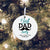 Dads White Ornament With Inspirational Message Gift Ideas - Best Dad Ever! - LifeSong Milestones