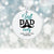 Dads White Ornament With Inspirational Message Gift Ideas - Best Dad Ever! - LifeSong Milestones