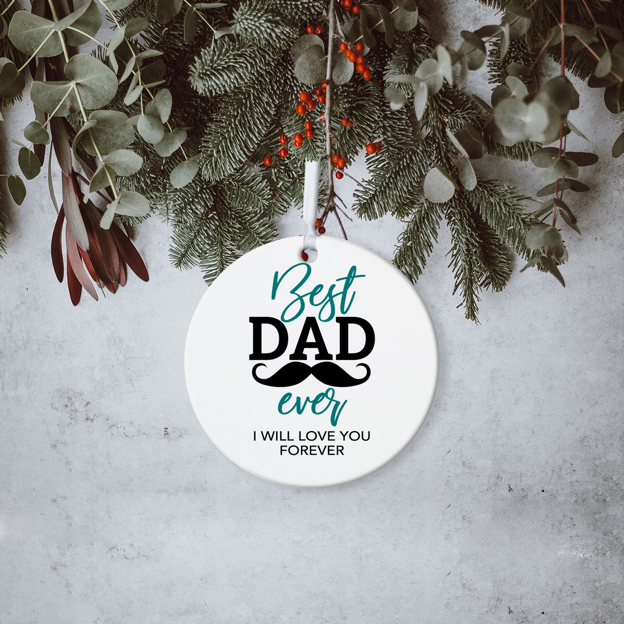 Dads White Ornament With Inspirational Message Gift Ideas - Best Dad Ever! - LifeSong Milestones