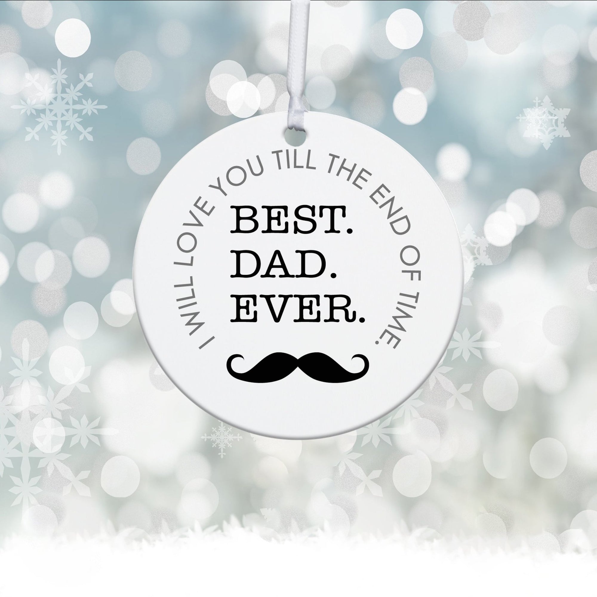 Dads White Ornament With Inspirational Message Gift Ideas - Best Dad Ever! (Mustache) - LifeSong Milestones