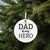 Dads White Ornament With Inspirational Message Gift Ideas - Dad Is My Hero - LifeSong Milestones