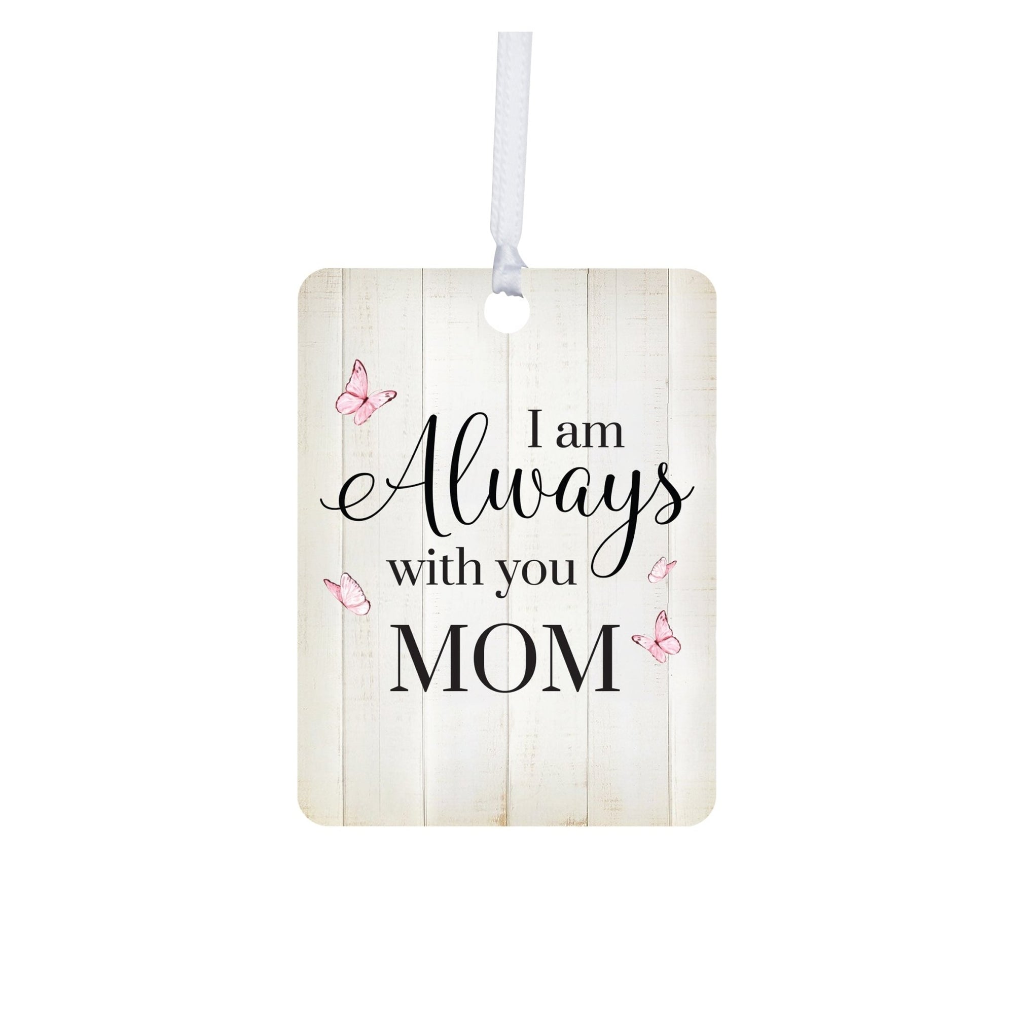 Hanging Memorial Vertical Ornament for Loss of Loved One - I Am Always With You - LifeSong Milestones