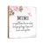 Mimi Is A Gift Floral 6x6 Inches Wood Family Art Sign Tabletop and Shelving For Home Décor - LifeSong Milestones